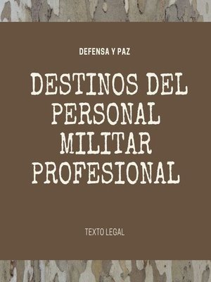 cover image of Destinos del personal militar profesional
